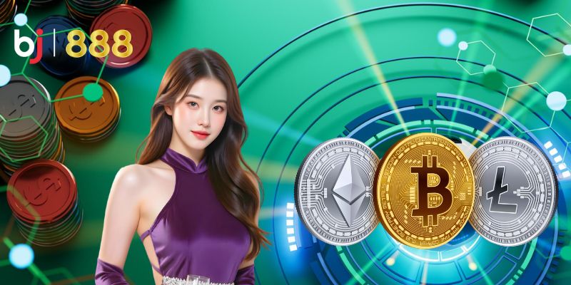Hướng dẫn cách nạp tiền BJ888 qua tiền điện tử an toàn Ưu điểm khi nạp tiền BJ888 qua tiền điện tử