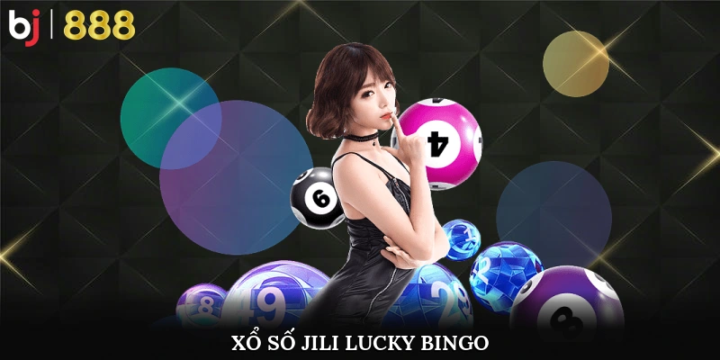 Xổ số Jili Lucky Bingo