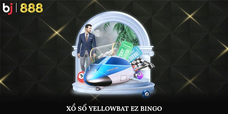 Xổ số Yellowbat EZ Bingo