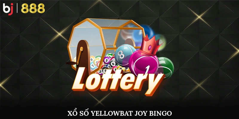 Xổ số Yellowbat Joy Bingo